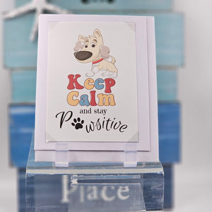 Keep Calm and Stay Pawsitive Card