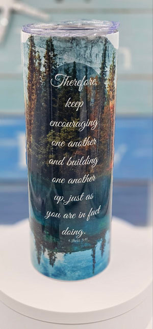 1 Thessalonians 5:11 Forest Scenery Tumbler