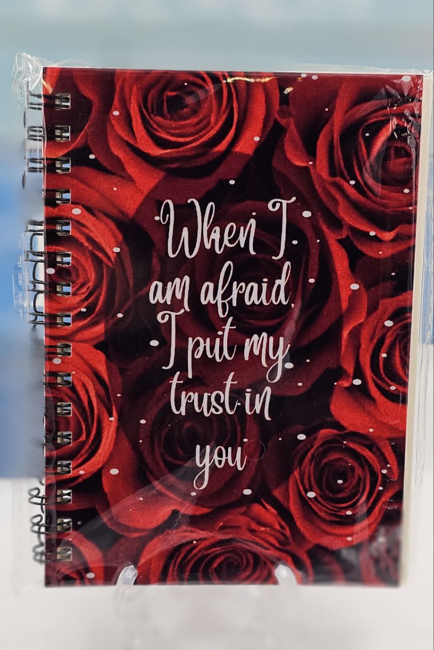 "When I Am Afraid I Put My Trust In You" Small Rose Notebook