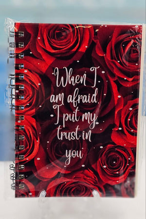 "When I Am Afraid I Put My Trust In You" Small Rose Notebook