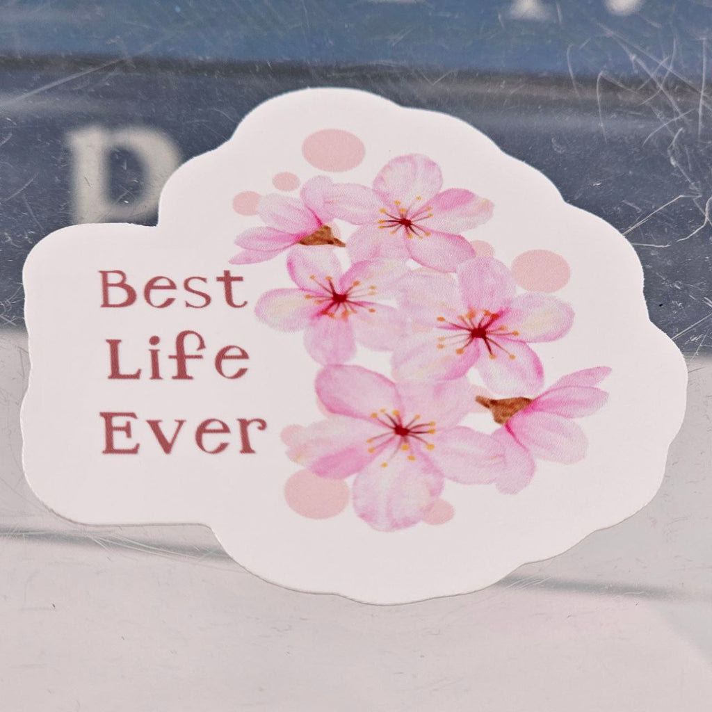 "Best Life Ever" Cherry Blossom Sticker