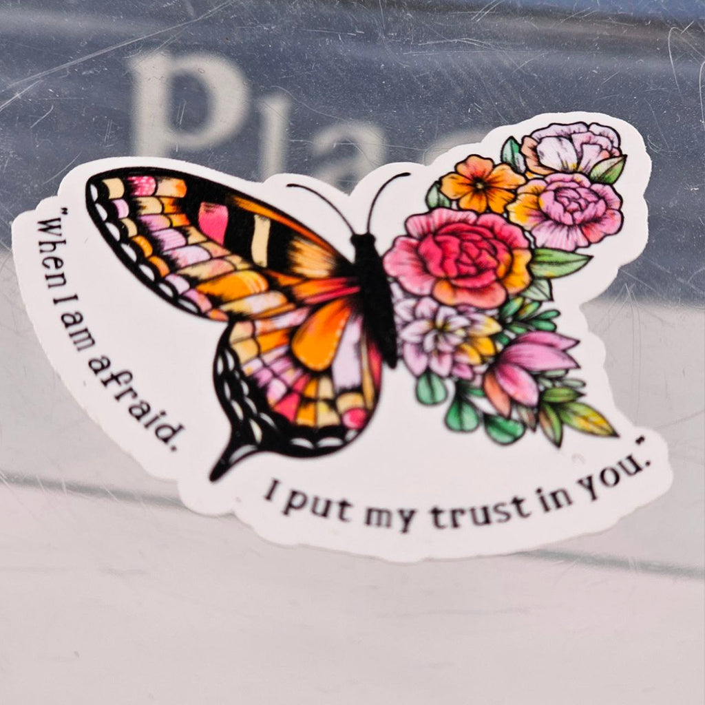 "When I Am Afraid I Put My Trust In You" Butterfly Sticker