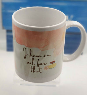 Pink & White "I Have An Oil For You" Mug