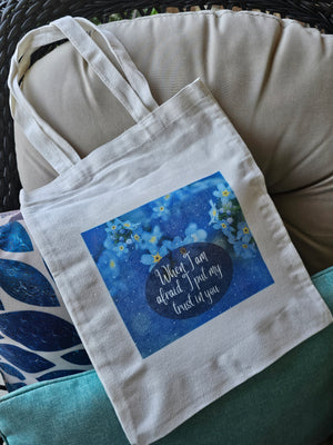 "When I Am Afraid I Put My Trust In You" Forget-Me-Not Canvas Bag