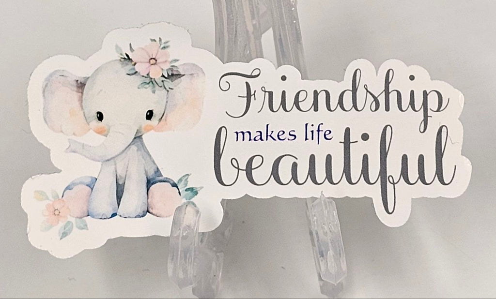 "Friendship Makes Life Beautiful" Sticker