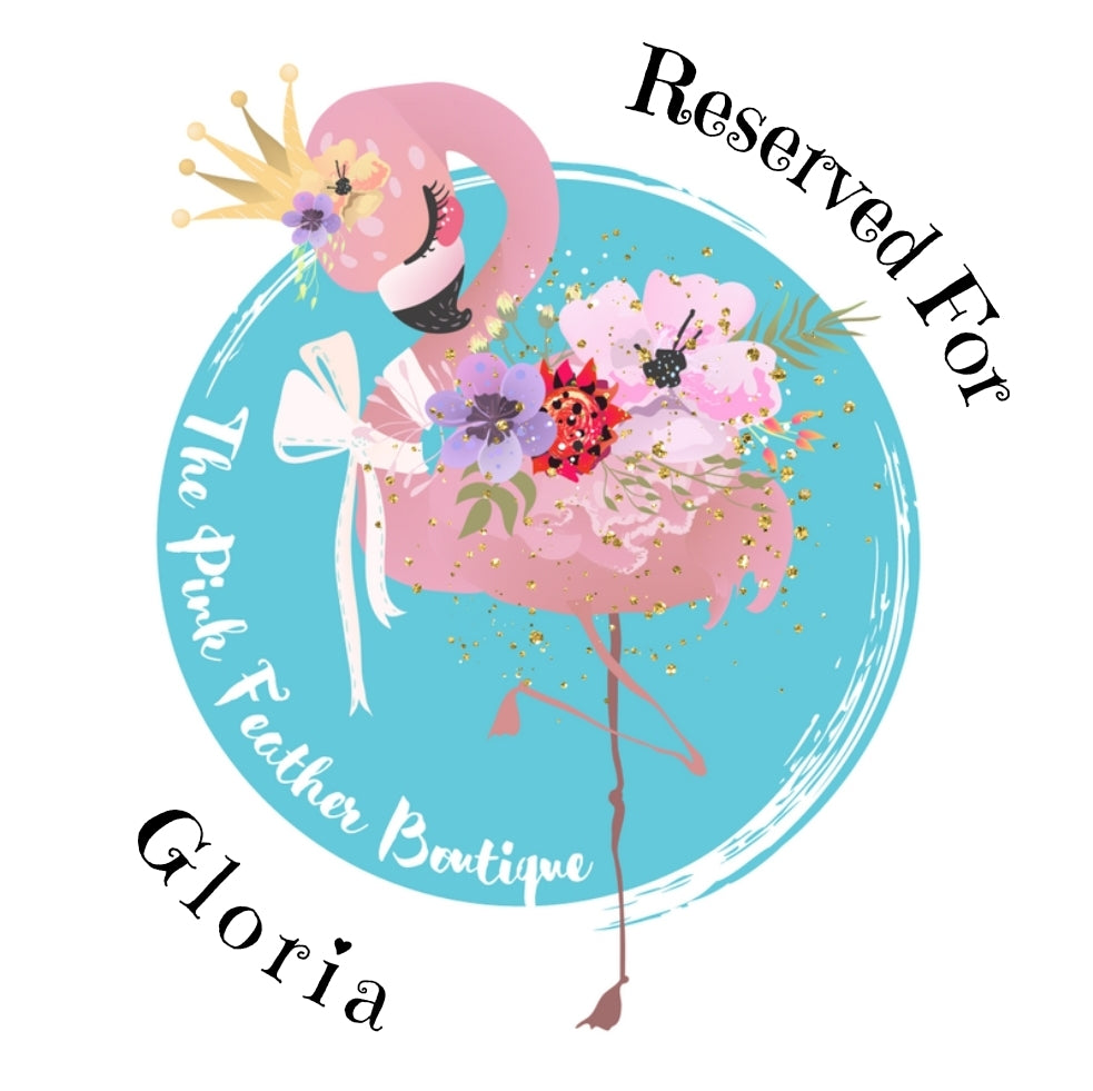 Reserved For Gloria Holland