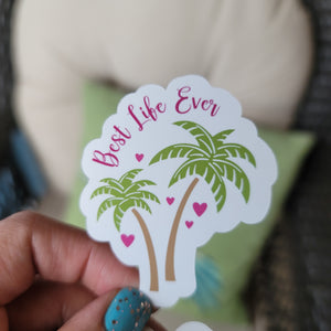 Best Life Ever stickers