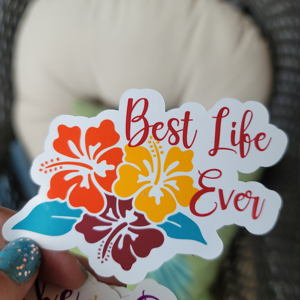 Best Life Ever stickers